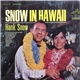 Hank Snow - Snow In Hawaii